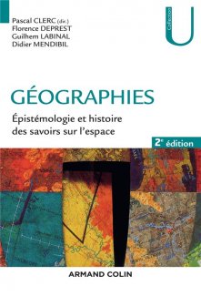 Géographies, Epistémologie et histoire des savoirs sur l'espace