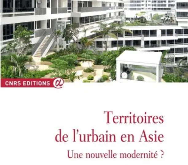 Territoires de l'urbain en Asie